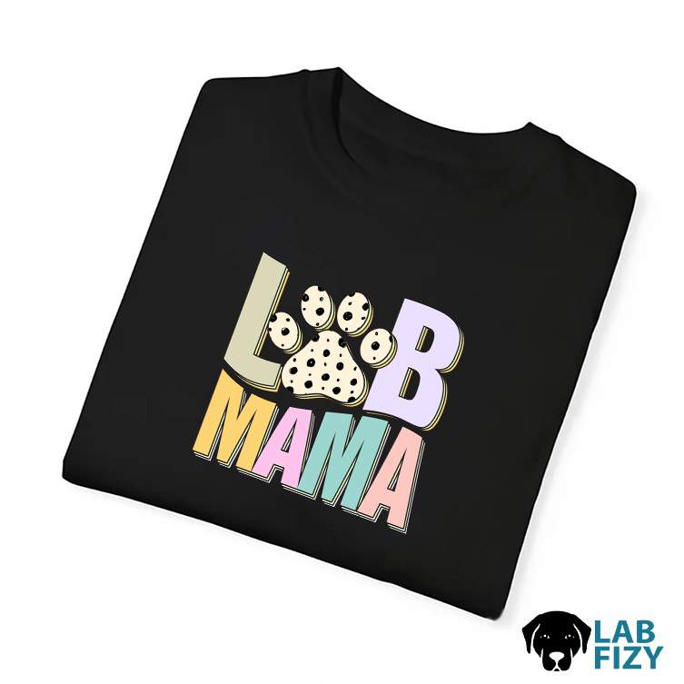 LAB MAMA Shirt, Sweatshirt, Hoodie 3 Lab Mama Shirt1