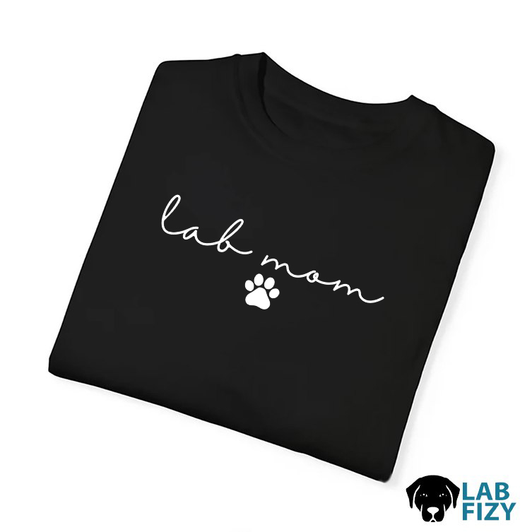 Lab MOM Shirt, Sweatshirt, Hoodie 3 Lab Mom Shirt
