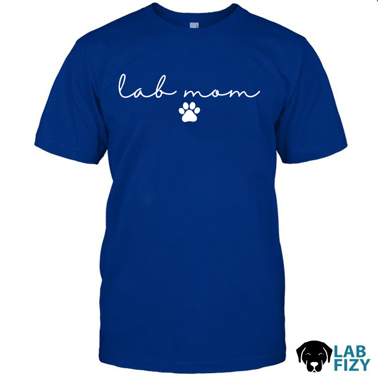 Lab MOM Shirt, Sweatshirt, Hoodie 2 Lab Mom Shirt2