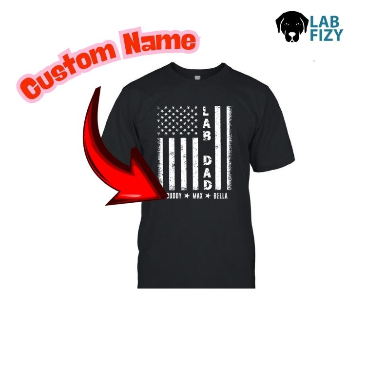Custom LAB DAD Flag Shirt, Hoodie, Sweatshirt 2 Custom LAB DAD Flag Shirt 4