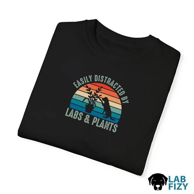 Easily Distracted by Labs and Plant Shirt, Hoodie, Sweatshirt 5 Easily Distracted by Labs and Plant Shirt 2