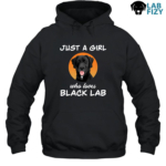 Just A Girl Who Loves Black Lab Hoodie