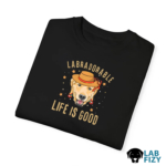 LabraDorAble LIFE IS GOOD Shirt 3