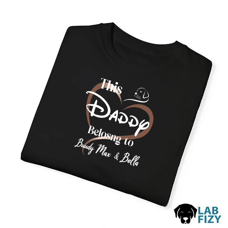 Labrador Personalized Daddy Belongs to Shirt, Hoodie, Sweatshirt 6 Labrador Personalized Daddy Belongs to Shirt 3