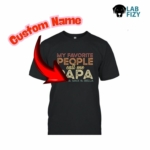 My Favorite People Call Me Papa Labrador Edition Shirt 5