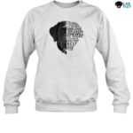She is Your Friend Your Partner Your Defender Your Dog Labrador Dogs Sweatshirt