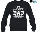 This Awesome Dog Dad Belongs To Personalized Labrador Sweatshirt