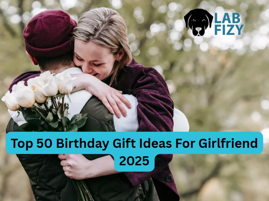 birthday gift ideas for girlfriend