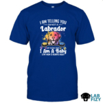 i am telling you im not a labrador 1