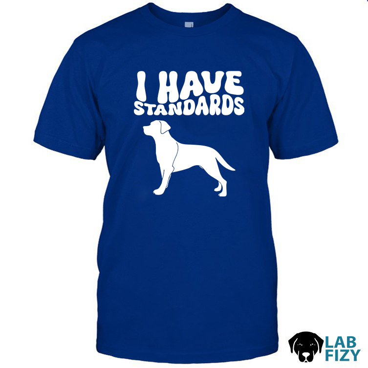 i have standards labrador shirt 2