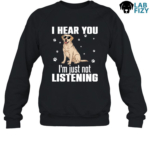 i hear you im just not listening 3