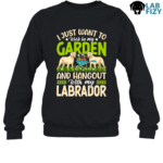i just want to work in my garden and hangout with my labrador 3
