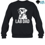Lab Dad Shirt, Hoodie, Sweatshirt 8 lab dad 3