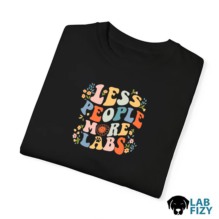 Top 50 Birthday Gift Ideas For Girlfriend 2026 1 less people more dogs lab shirt 3