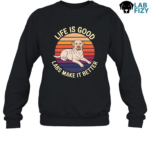 life is good labs make it better 3