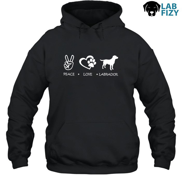 Peace Love Labrador Shirt, Hoodie, Sweatshirt 3 peace love labrador 2