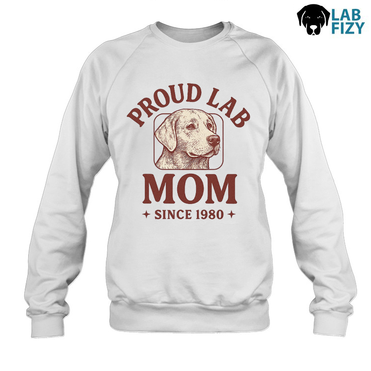 Proud Lab MOM Shirt, Hoodie, Sweatshirt Custom Since 3 Proud Lab Mom sweatshirt