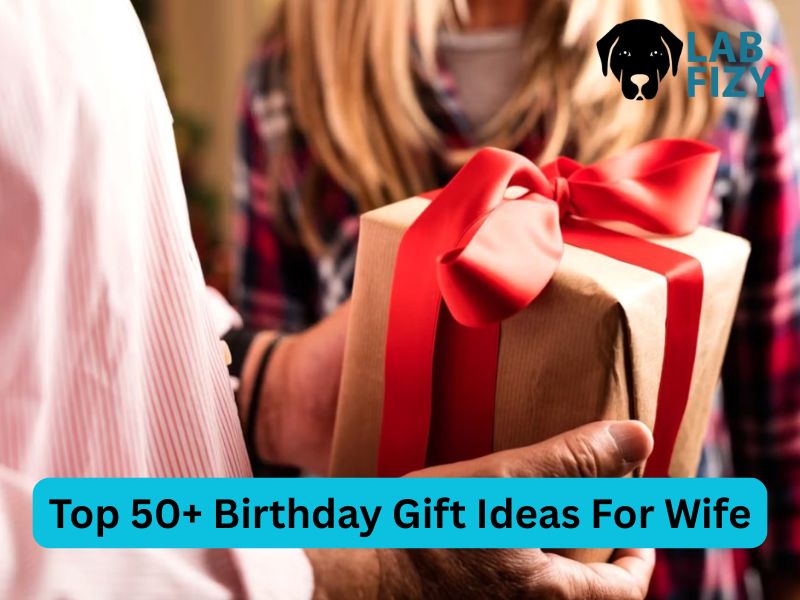 birthday gift ideas for wife