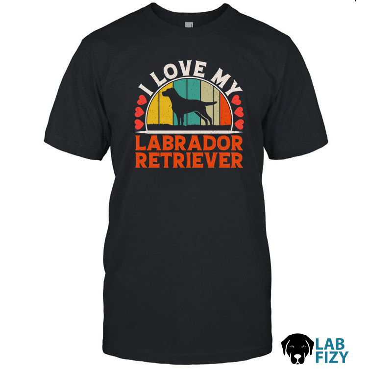 I Love My Labrador Retriever Shirt, Hoodie, Sweatshirt 1 i love my labrador t shirt