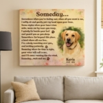 Someday Labrador Poem | Custom Dog Memorial Canvas Print 3 Someday Labrador Poem Memorial Canvas